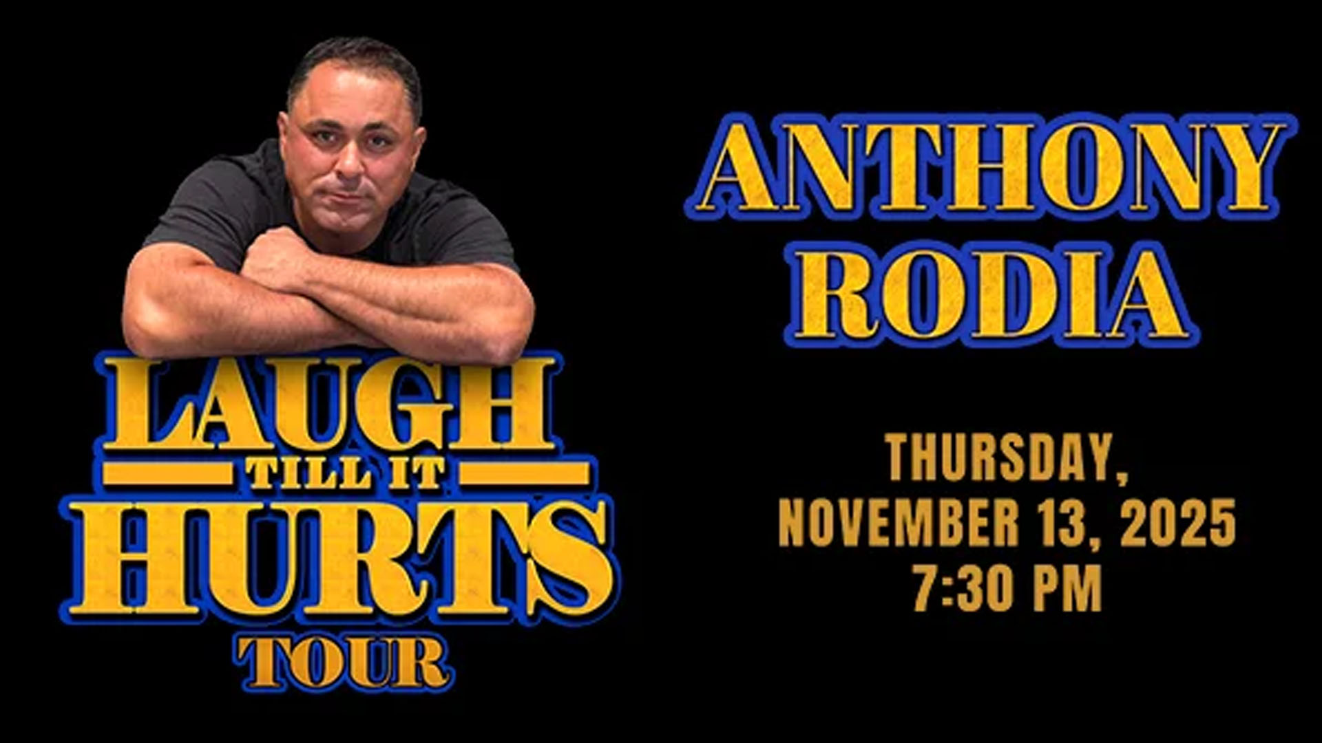 Anthony Rodia: Laugh Till It Hurts Tour at Genesee Theatre